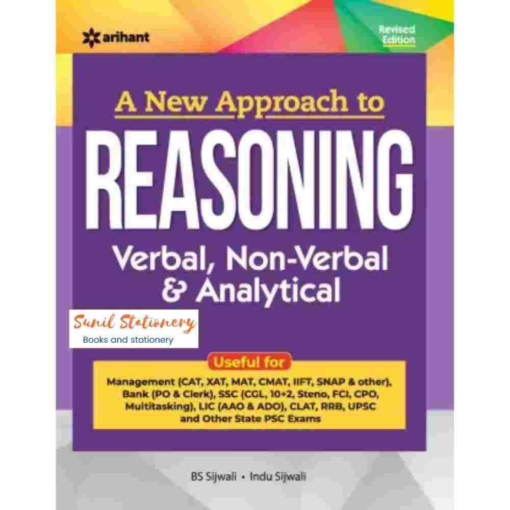 A New Approach to Reasoning Verbal , Non-Verbal & Analytical  (English, Paperback, Sijwalii B-sunilstationery.in