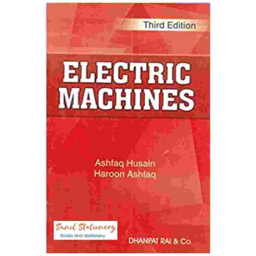 Electric Machines Paperback – 1 January 2016-sunilstationery.in