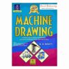 Machine Drawing 50E Pb Paperback – 1 January 2016-sunilstationery.in