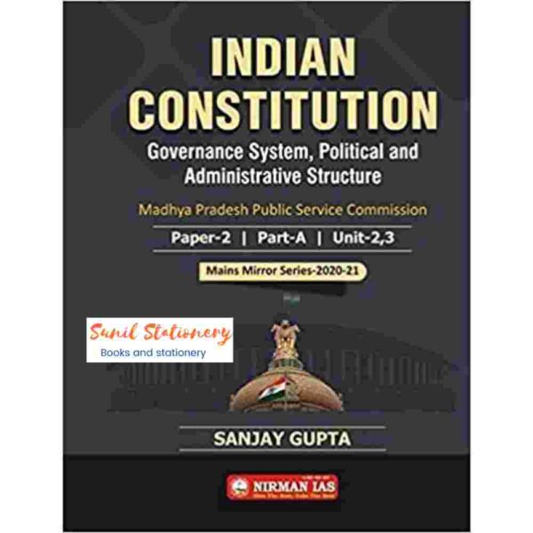 INDIAN CONSTITUTION PAPER-2 PART-A UNIT 2,3 NIRMAN IAS