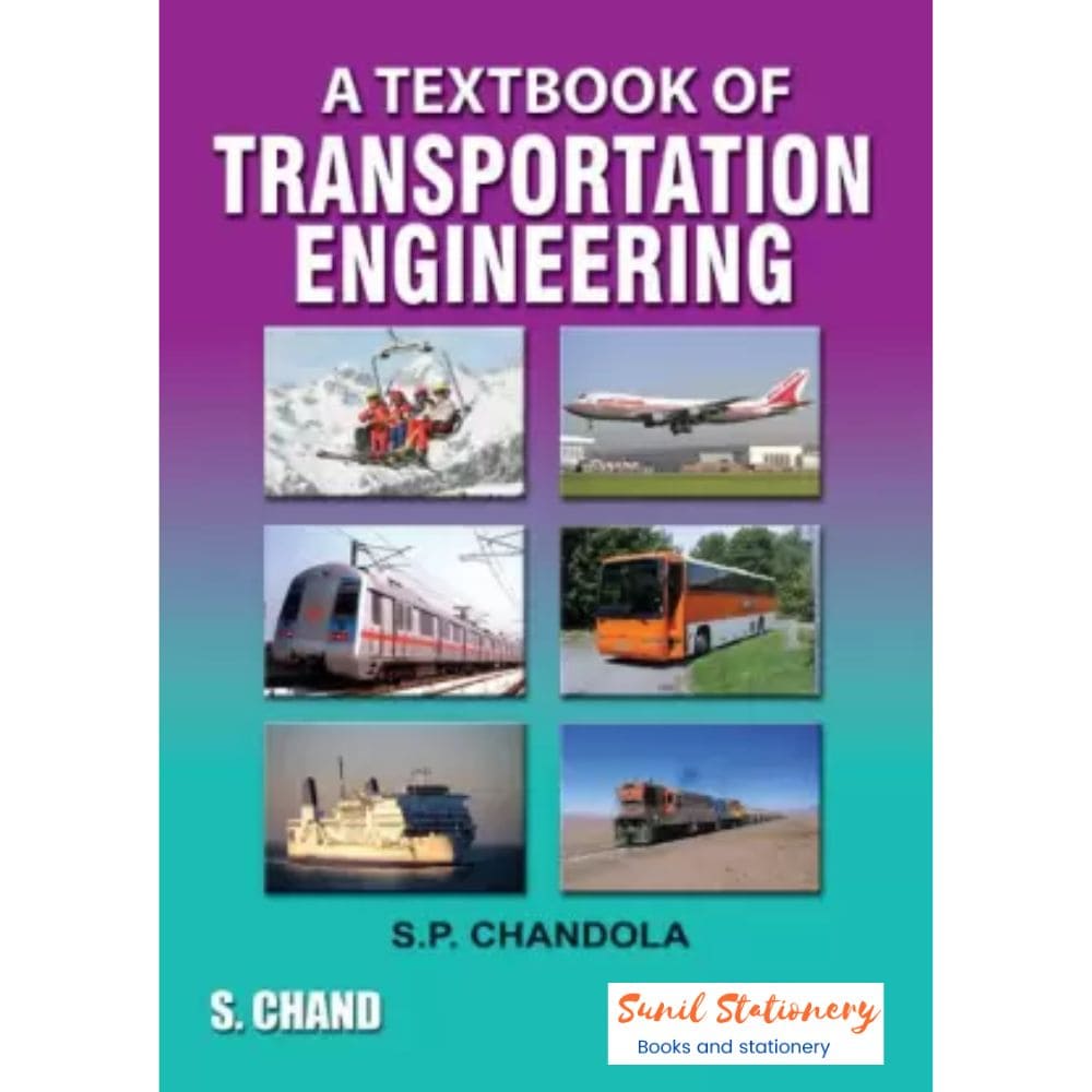 A Textbook of Transportation Engineering (English, Paperback, Chandola S. P.)
