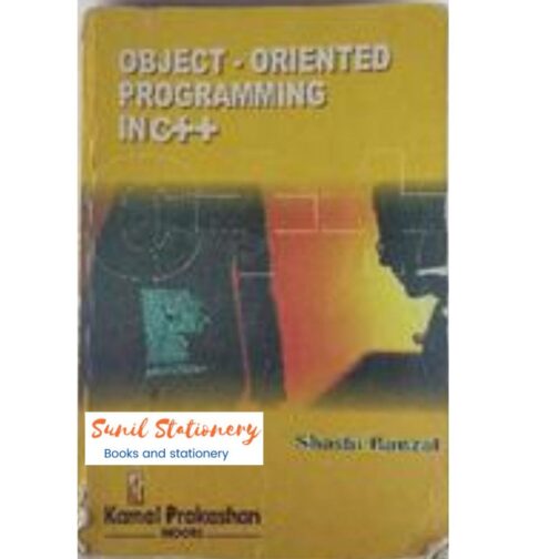 OBJECT - ORIENTED PROGRAMMING IN C++ By SHASHI BANZAL, (Author),  