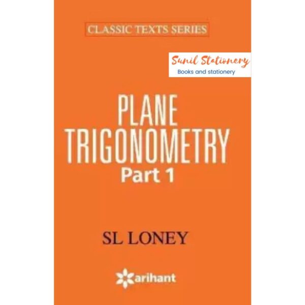 Plane Trigonometry Part-1 (English, Paperback, Loney S.L.)