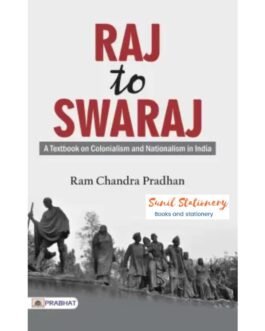 Raj to Swaraj  (English,  Pradhan RAM Chandra)